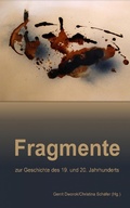 Cover: Fragmente zur Geschichte des 19. und 20. Jahrhunderts - Gerrit Dworok