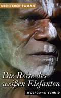 Cover: Die Reise des wei&szlig;en Elefanten - XinXii