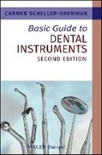 Enlarge image Cover: Basic Guide to Dental Instruments 2e - Wiley