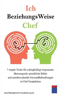 Abbildung von: Ich BeziehungsWeise Chef - XinXii