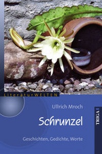 Abbildung von: Schrunzel - TRIGA Der Verlag Gerlinde Heß