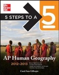 Cover: 5 Steps to a 5 AP Human Geography, 2012-2013 Edition - McGraw-Hill Professional