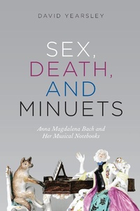 Abbildung von: Sex, Death, and Minuets - University of Chicago Press