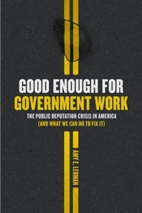 Abbildung von: Good Enough for Government Work - University of Chicago Press