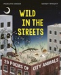 Cover: Wild in the Streets - words & pictures