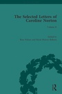 Cover: The Selected Letters of Caroline Norton - Routledge
