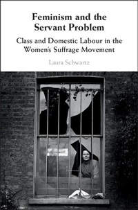 Abbildung von: Feminism and the Servant Problem - Cambridge University Press