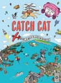 Cover: Catch Cat - Wide Eyed Editions