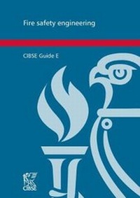 Enlarge image Cover: CIBSE Guide E: Fire Safety Engineering 2019 - Chartered Institution of Building Services Engineers