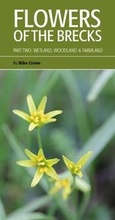 Cover: Flowers of the Brecks: Wetland, Woodland & Farmland - British Trust for Ornithology