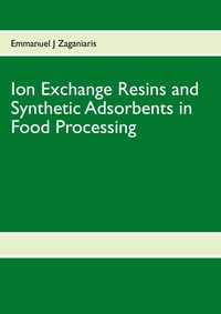 Abbildung von: Ion Exchange Resins and Synthetic Adsorbents in Food Processing - BoD - Books on Demand