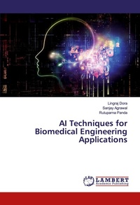 Enlarge image Cover: AI Techniques for Biomedical Engineering Applications - LAP Lambert Academic Publishing