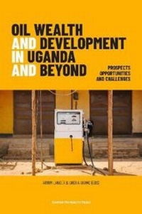 Abbildung von: Oil Wealth and Development in Uganda and Beyond - Leuven University Press