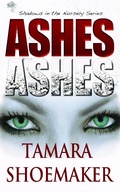 Cover: Ashes, Ashes - Tamara Shoemaker