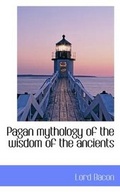 Cover: Pagan mythology of the wisdom of the ancients - BiblioLife
