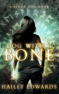 Enlarge image Cover: Dog with a Bone - Hailey Edwards