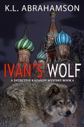 Cover: Ivan's Wolf (Detective Kazakov Mysteries, #4) - Detective Kazakov Mysteries