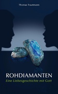 Cover: Rohdiamanten - Thomas Trautmann