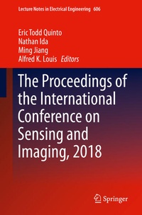Enlarge image Cover: The Proceedings of the International Conference on Sensing and Imaging, 2018 - Springer