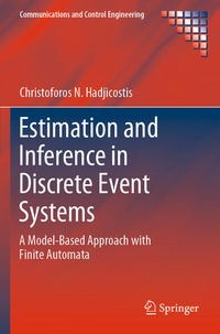 Enlarge image Cover: Estimation and Inference in Discrete Event Systems - Springer