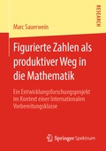 Bild: Figurierte Zahlen als produktiver Weg in die Mathematik - Springer Spektrum