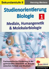 Abbildung von: Studienorientierung Biologie - KOHL VERLAG Der Verlag mit dem Baum