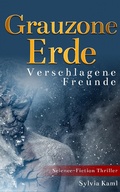 Cover: Grauzone - Verschlagene Freunde (Band 1) - XinXii
