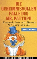 Cover: Die geheimnisvollen F&auml;lle des Mr. Pattapu - XinXii
