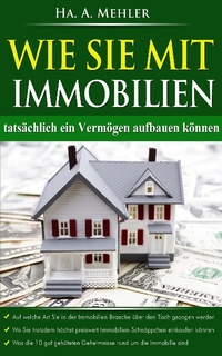Abbildung von: Wie Sie mit Immobilien tatsächlich ein Vermögen aufbauen - XinXii
