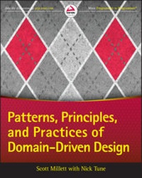 Enlarge image Cover: Patterns, Principles, and Practices of Domain-Driven Design - Wrox