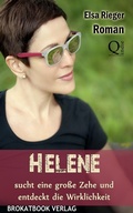 Cover: Helene sucht eine gro&szlig;e Zehe und entdeckt die Wirklichkeit - Elsa Rieger