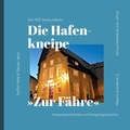 Cover: Die Hafenkneipe &raquo;Zur F&auml;hre&laquo; - Druck- und Verlagshaus Kruse