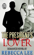 Cover: The President's Lover - XinXii