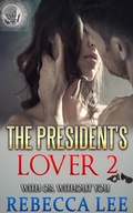 Cover: The President's Lover 2 - XinXii