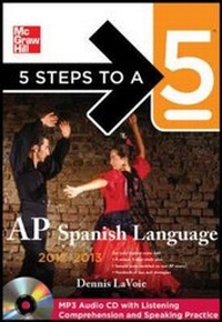 Enlarge image Cover: 5 Steps to a 5 AP Spanish Language with MP3 Disk, 2012-2013 Edition - McGraw-Hill Professional