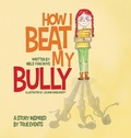 Cover: How I Beat My Bully - Truebridges