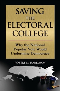 Abbildung von: Saving the Electoral College - Praeger Publishers Inc