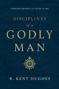 Enlarge image Cover: Disciplines of a Godly Man (Updated Edition) - Crossway