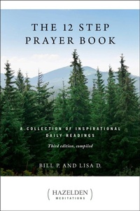 Enlarge image Cover: The 12 Step Prayer Book - Hazelden Information & Educational Services