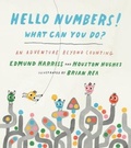 Cover: Hello Numbers! What Can You Do? - The Experiment LLC