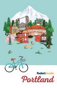 Abbildung von: Fodor's Inside Portland - Fodor's Travel Publications Inc.,U.S.