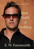 Cover: Just North of Nothing - Zimbell House Publishing, LLC
