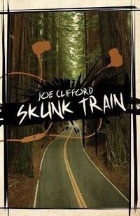 Enlarge image Cover: Skunk Train - Down & Out Books