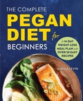 Cover: The Complete Pegan Diet for Beginners - Callisto