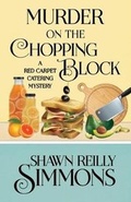 Cover: Murder on the Chopping Block - Henery Press