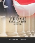 Cover: The Pro Se Section 1983 Manual - Freebird Publishers