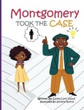 Cover: Montgomery Took the Case - Larita Yusuf
