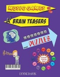 Enlarge image Cover: Music Games, Brain Teasers and Puzzles - Lynne Davis Music