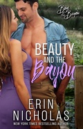 Cover: Beauty and the Bayou (Boys of the Bayou Book 3) - Erin Nicholas
