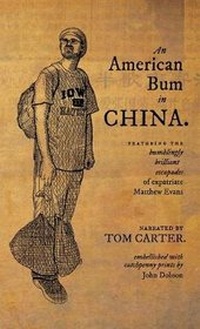 Abbildung von: An American Bum in China - Camphor Press Ltd